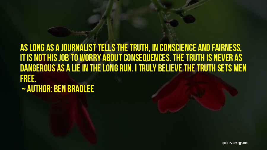 Free Running Quotes By Ben Bradlee