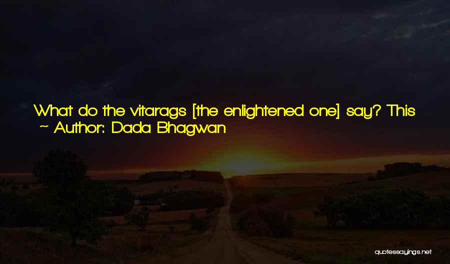 Free Running Quotes By Dada Bhagwan