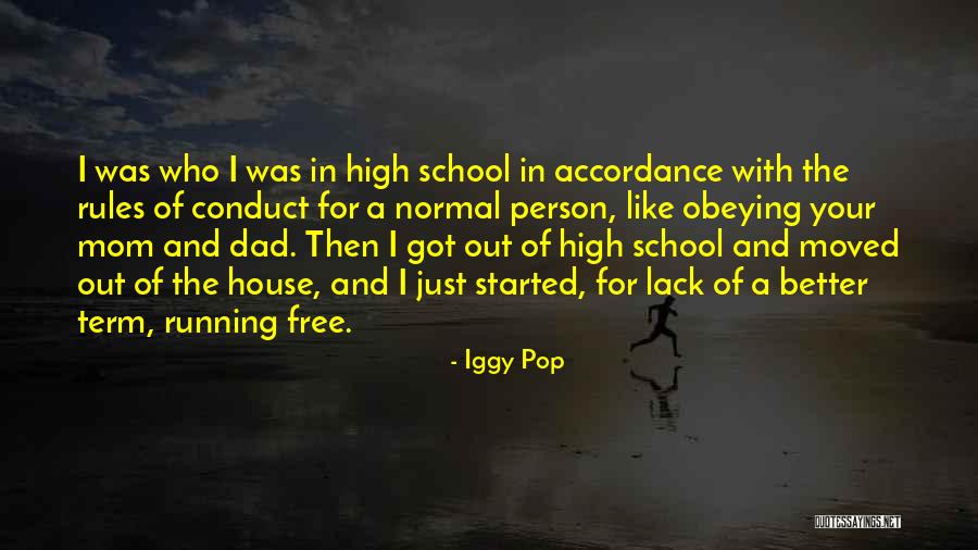 Free Running Quotes By Iggy Pop