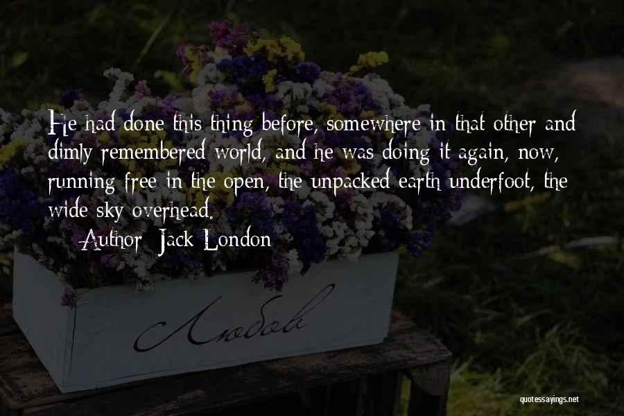 Free Running Quotes By Jack London