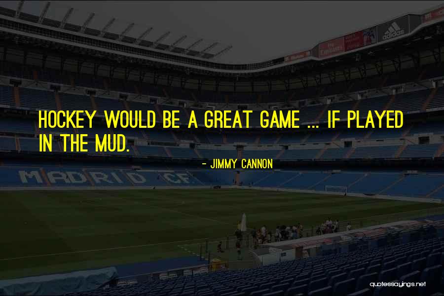 Free Secret Admirer Quotes By Jimmy Cannon