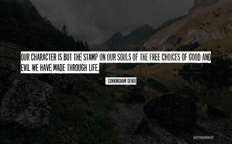 Free Souls Quotes By Cunningham Geikie Free Souls Quotes By Cunningham Geikie