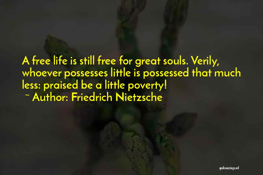 Free Souls Quotes By Friedrich Nietzsche