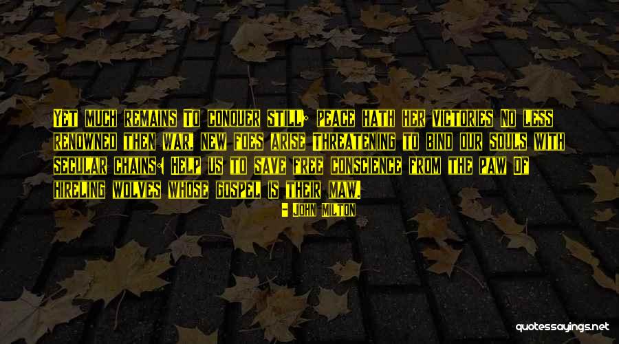 Free Souls Quotes By John Milton Free Souls Quotes By John Milton