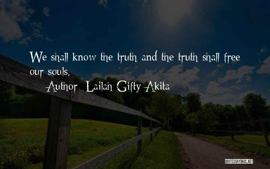 Free Souls Quotes By Lailah Gifty Akita