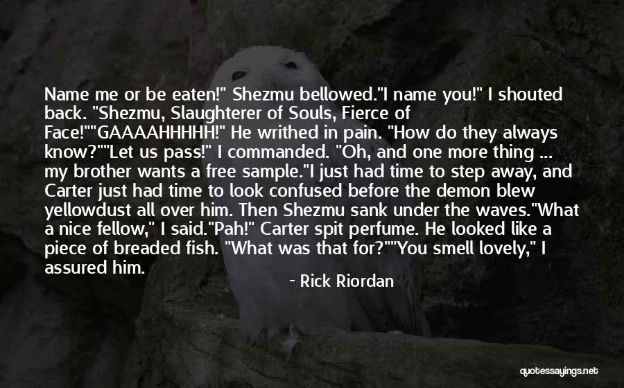 Free Souls Quotes By Rick Riordan