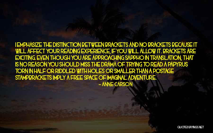 Free Space Quotes By Anne Carson Free Space Quotes By Anne Carson