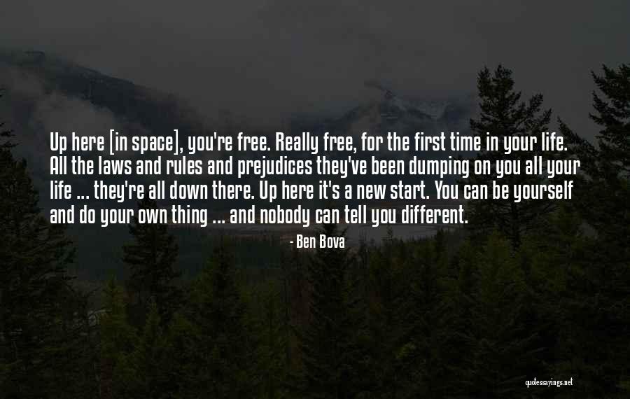 Free Space Quotes By Ben Bova