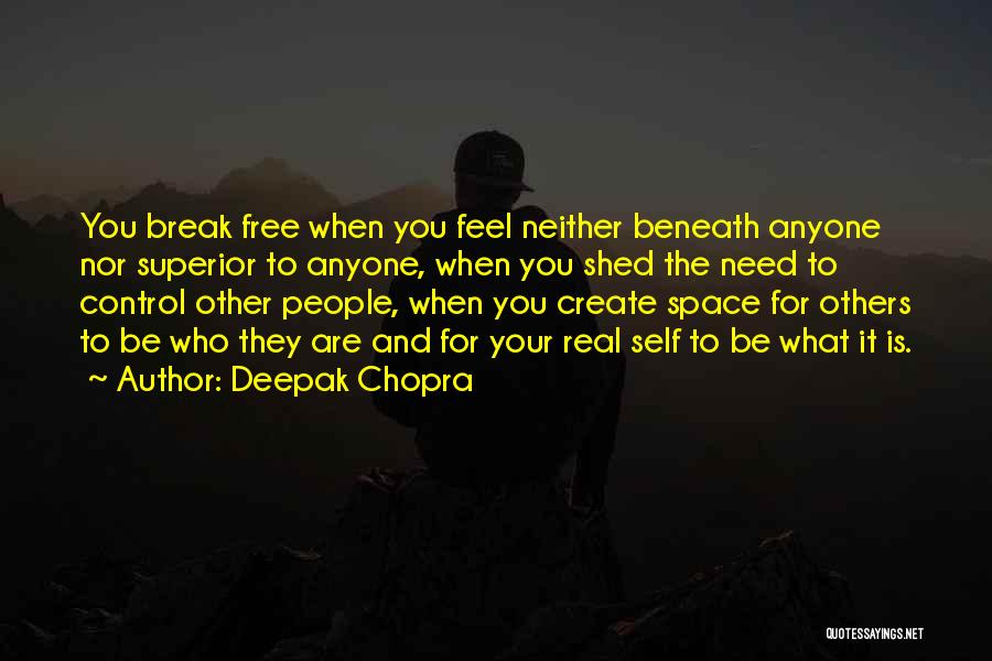 Free Space Quotes By Deepak Chopra