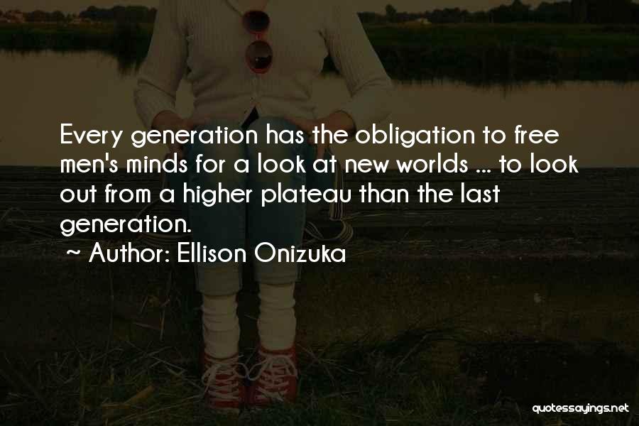 Free Space Quotes By Ellison Onizuka