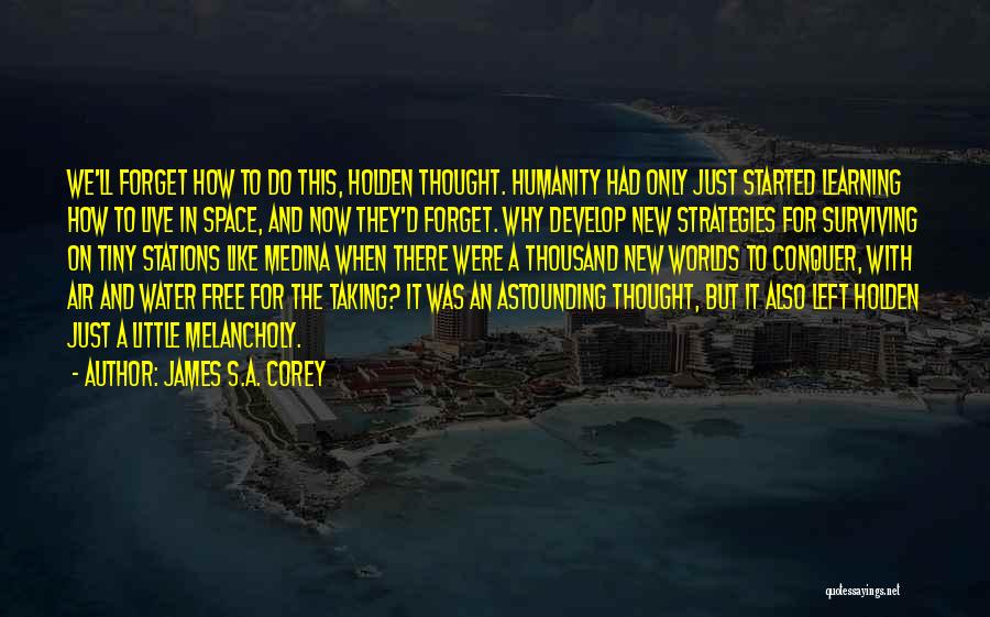 Free Space Quotes By James S.A. Corey