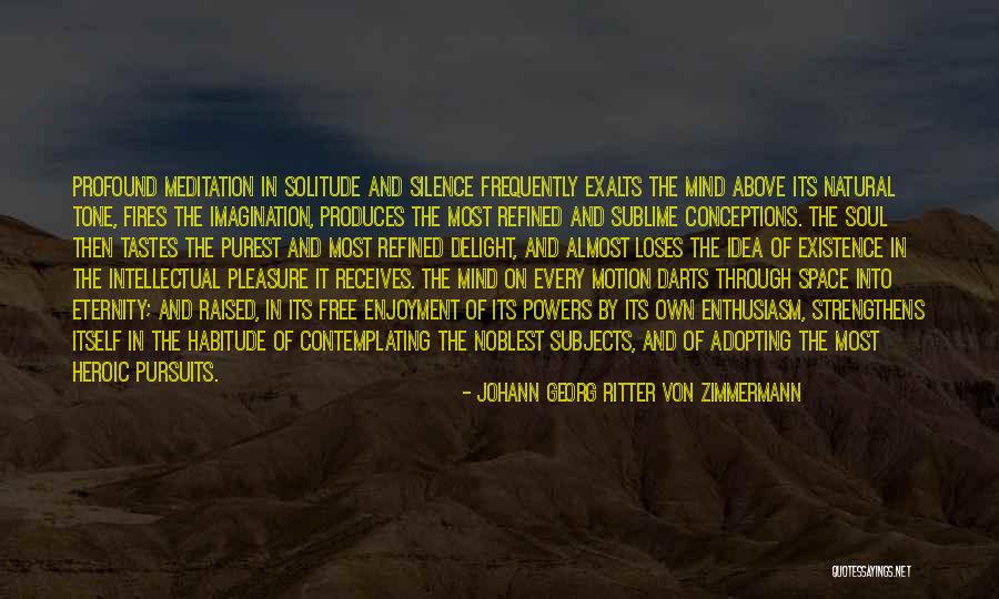 Free Space Quotes By Johann Georg Ritter Von Zimmermann