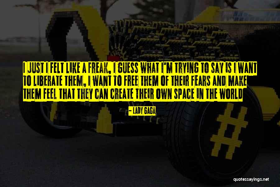 Free Space Quotes By Lady Gaga Free Space Quotes By Lady Gaga