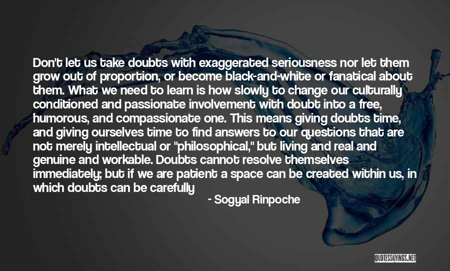 Free Space Quotes By Sogyal Rinpoche