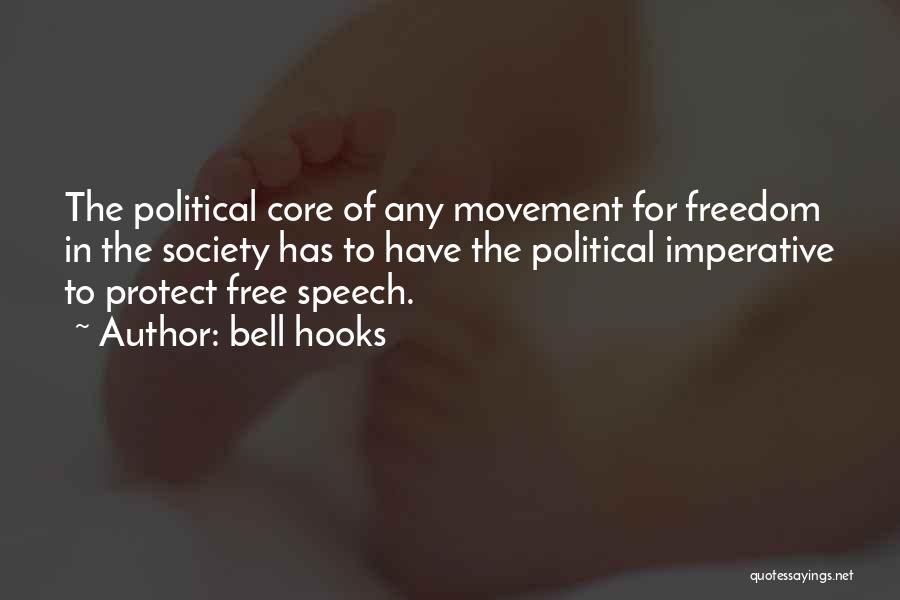 Free Speech Movement Quotes By Bell Hooks