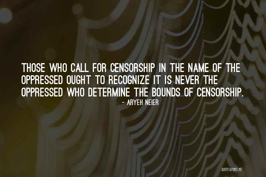 Free Speech Quotes By Aryeh Neier