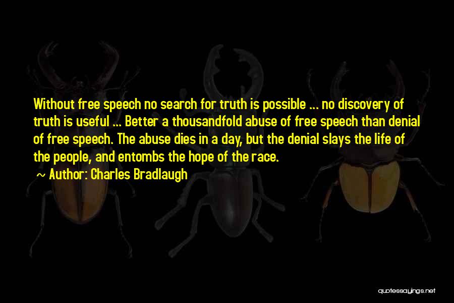 Free Speech Quotes By Charles Bradlaugh