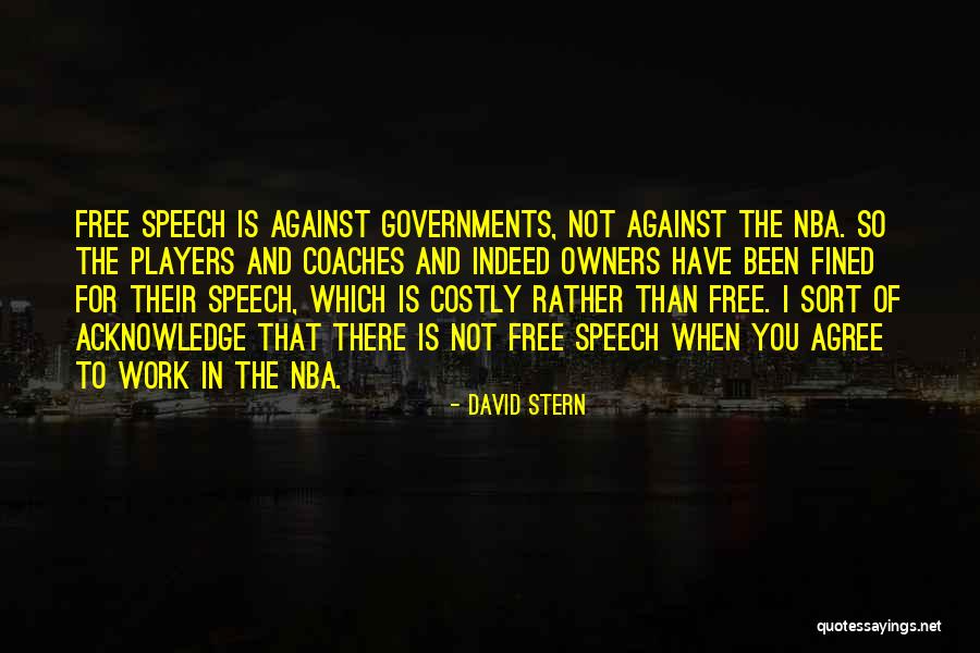 Free Speech Quotes By David Stern