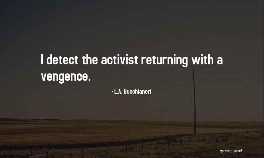 Free Speech Quotes By E.A. Bucchianeri