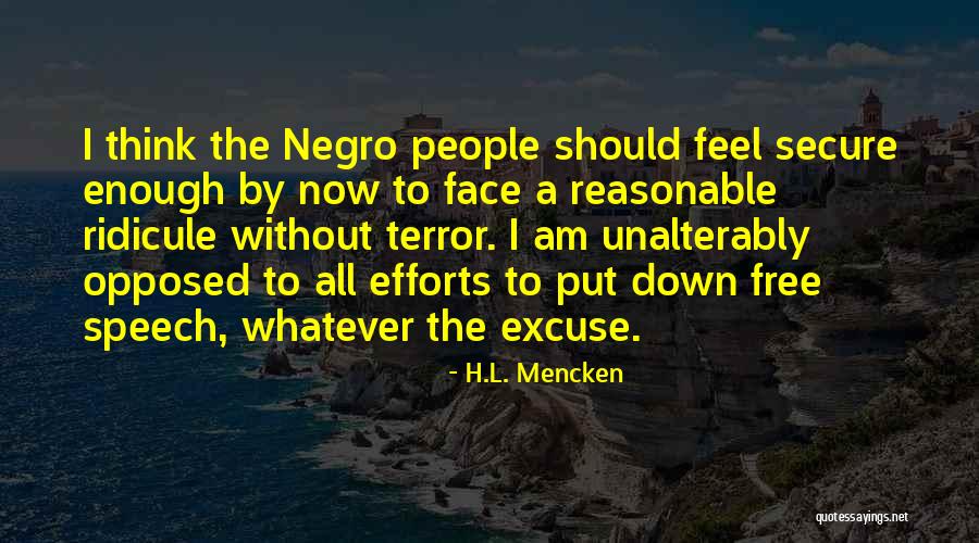 Free Speech Quotes By H.L. Mencken Free Speech Quotes By H.L. Mencken