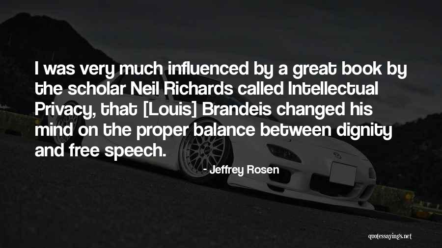 Free Speech Quotes By Jeffrey Rosen Free Speech Quotes By Jeffrey Rosen