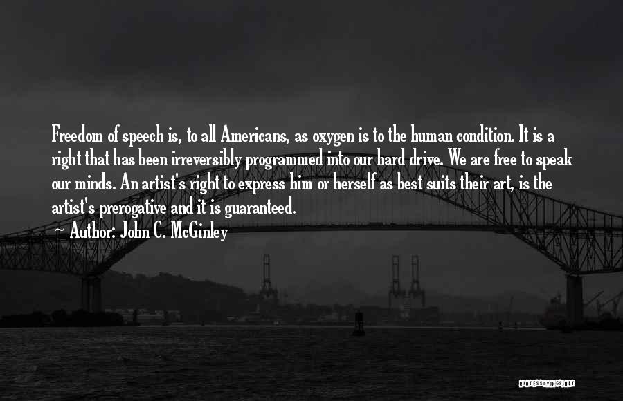 Free Speech Quotes By John C. McGinley