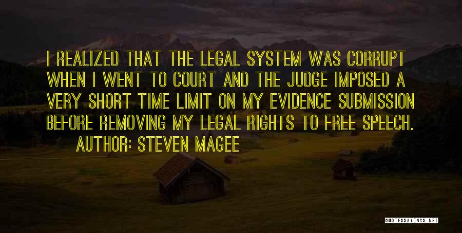 Free Speech Quotes By Steven Magee