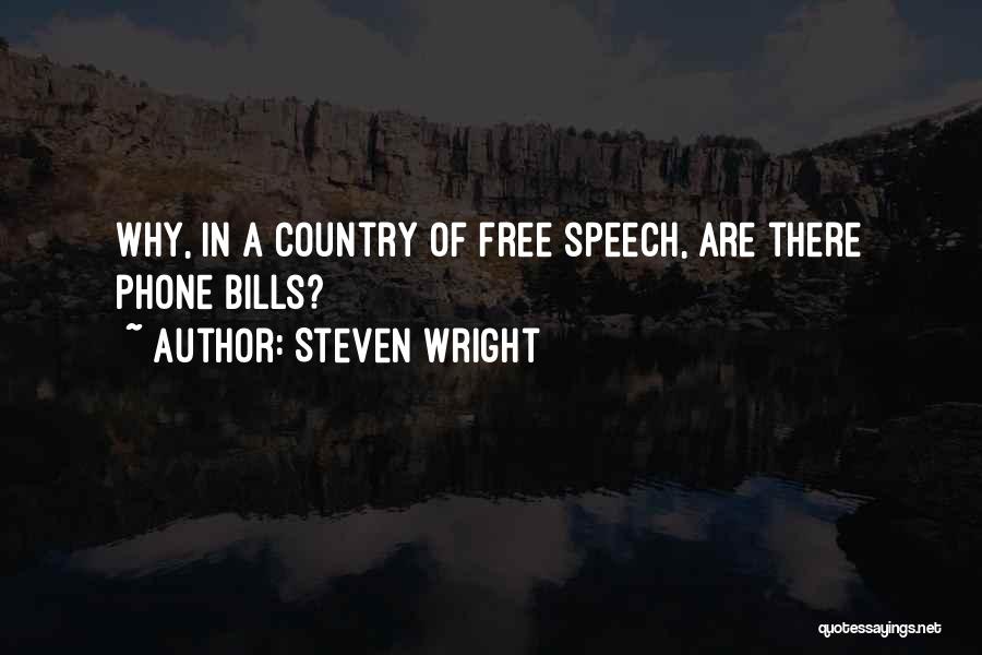 Free Speech Quotes By Steven Wright