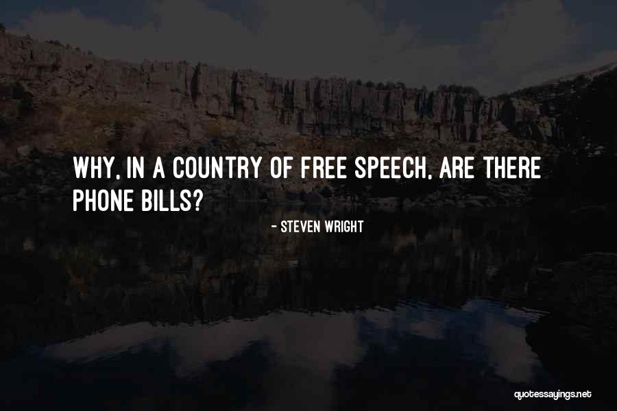 Free Speech Quotes By Steven Wright