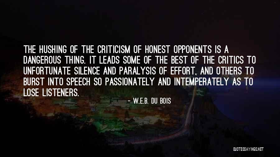 Free Speech Quotes By W.E.B. Du Bois