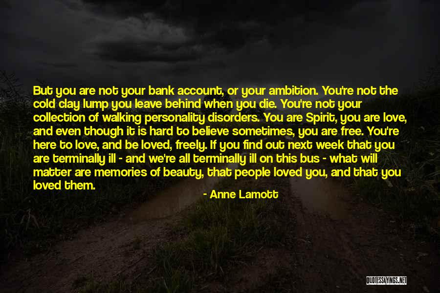 Free Spirit Love Quotes By Anne Lamott