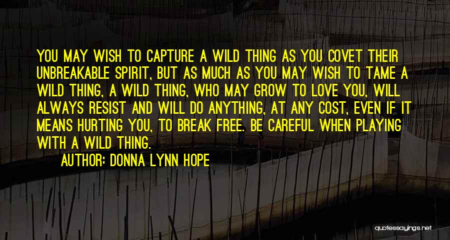 Free Spirit Love Quotes By Donna Lynn Hope
