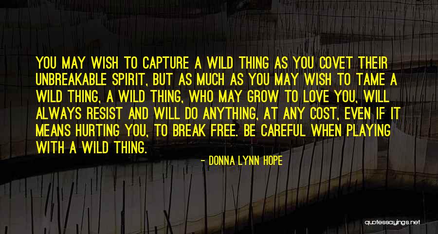 Free Spirit Love Quotes By Donna Lynn Hope