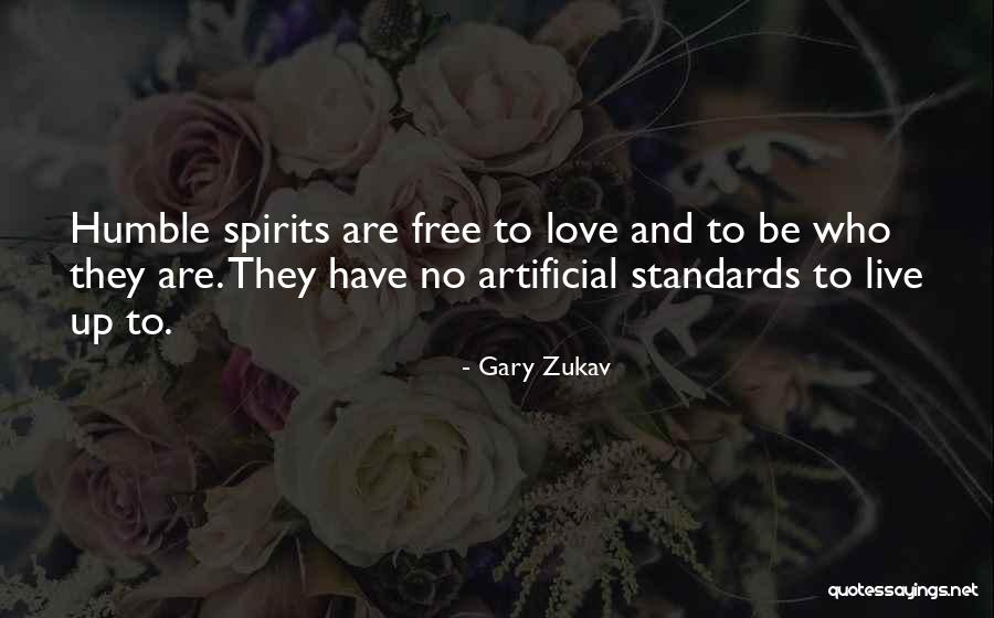 Free Spirit Love Quotes By Gary Zukav