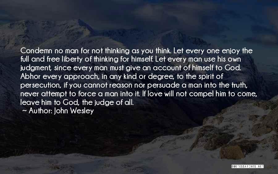 Free Spirit Love Quotes By John Wesley