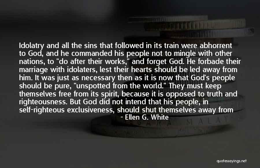 Free Spirit Quotes By Ellen G. White Free Spirit Quotes By Ellen G. White