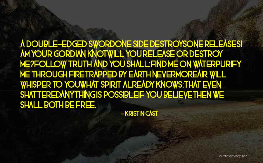 Free Spirit Quotes By Kristin Cast Free Spirit Quotes By Kristin Cast