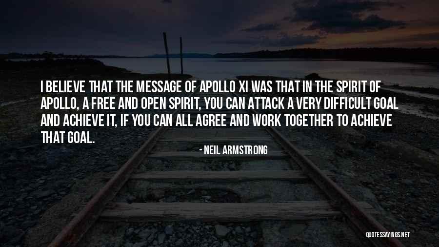 Free Spirit Quotes By Neil Armstrong