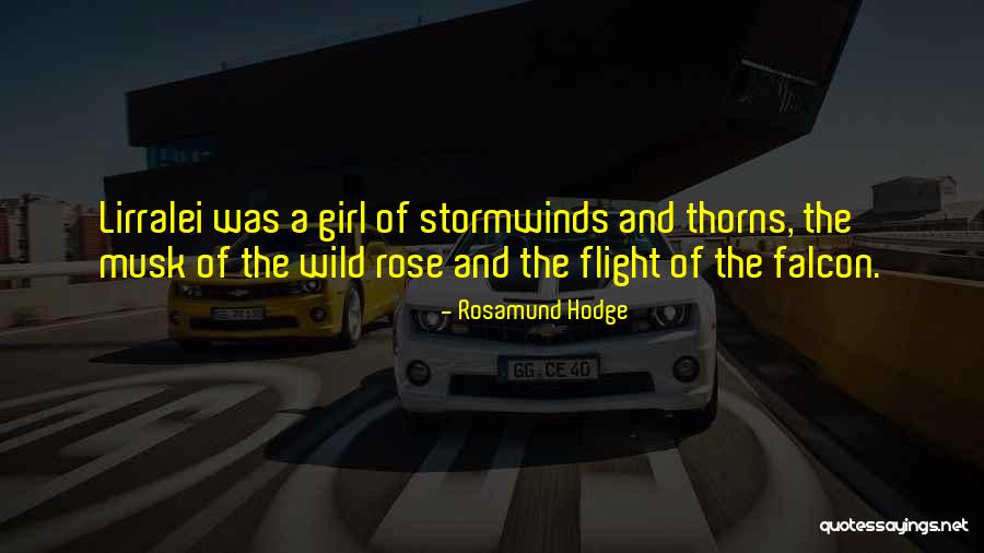 Free Spirit Quotes By Rosamund Hodge