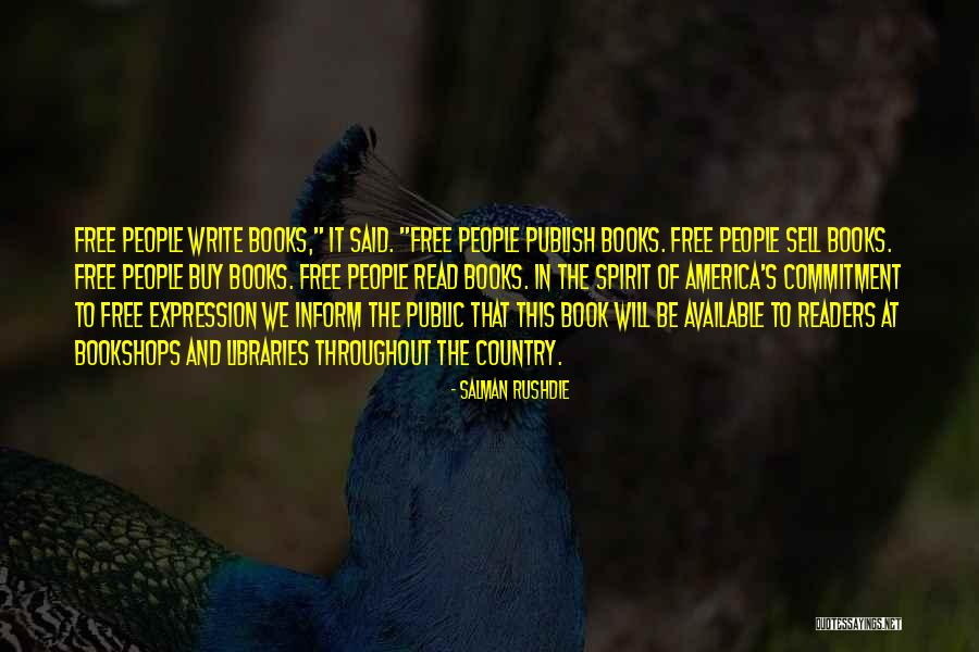 Free Spirit Quotes By Salman Rushdie Free Spirit Quotes By Salman Rushdie