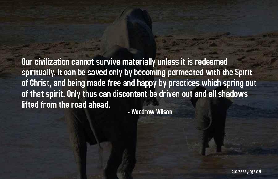 Free Spirit Quotes By Woodrow Wilson Free Spirit Quotes By Woodrow Wilson