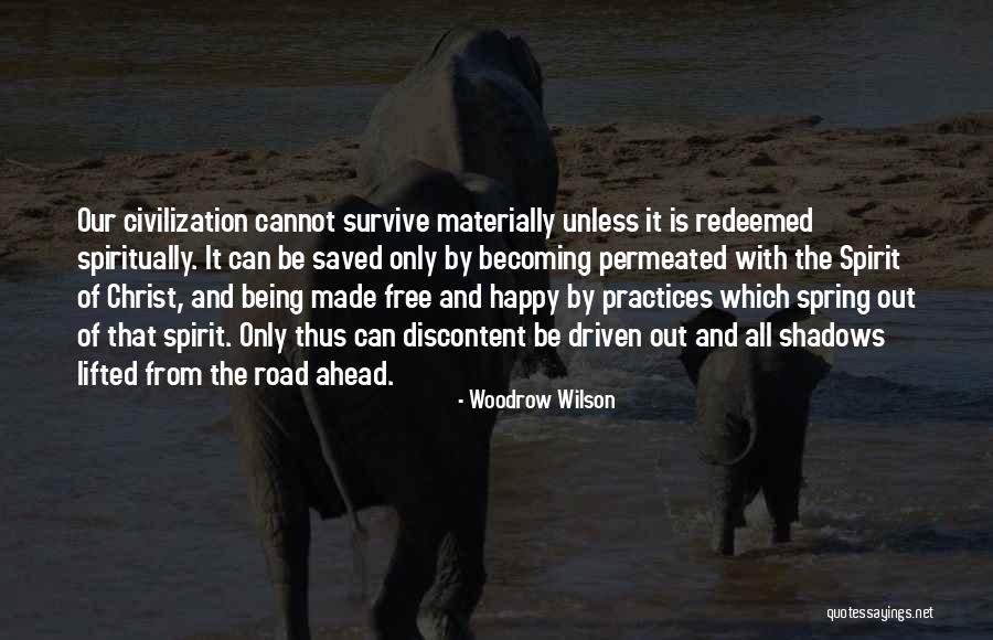 Free Spirit Quotes By Woodrow Wilson