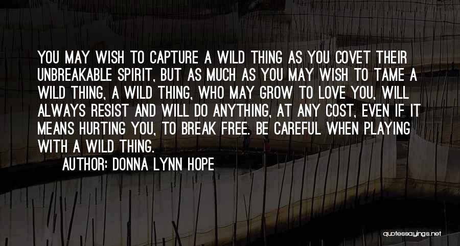 Free Spirited Love Quotes By Donna Lynn Hope