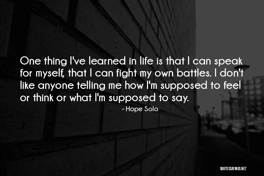 Free Spirited Quotes By Hope Solo Free Spirited Quotes By Hope Solo