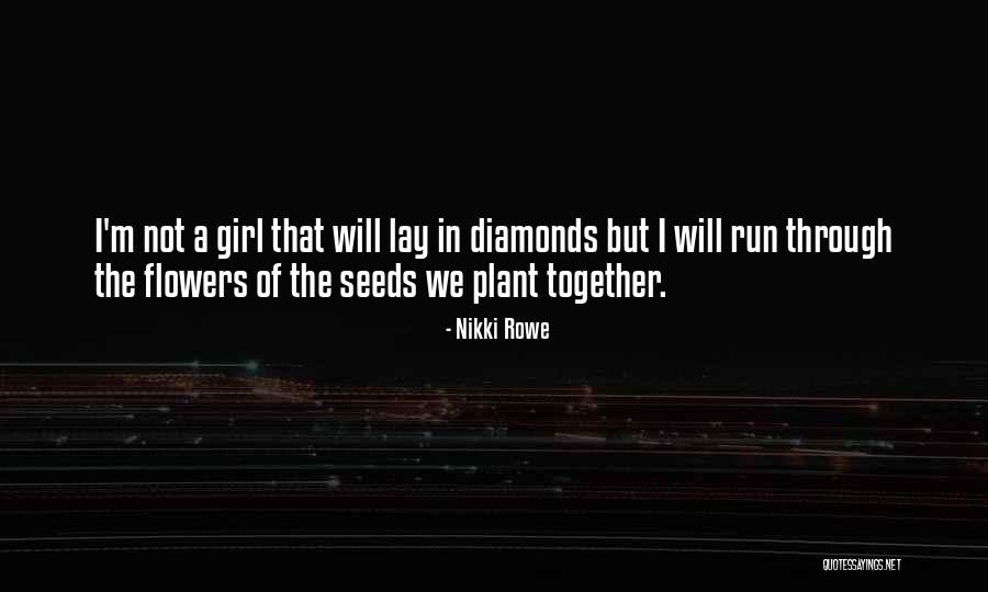 Free Spirited Quotes By Nikki Rowe Free Spirited Quotes By Nikki Rowe