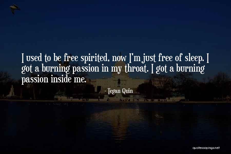 Free Spirited Quotes By Tegan Quin Free Spirited Quotes By Tegan Quin