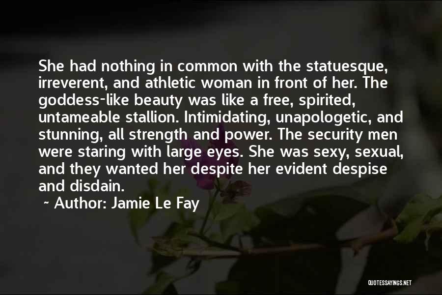 Free Spirited Woman Quotes By Jamie Le Fay