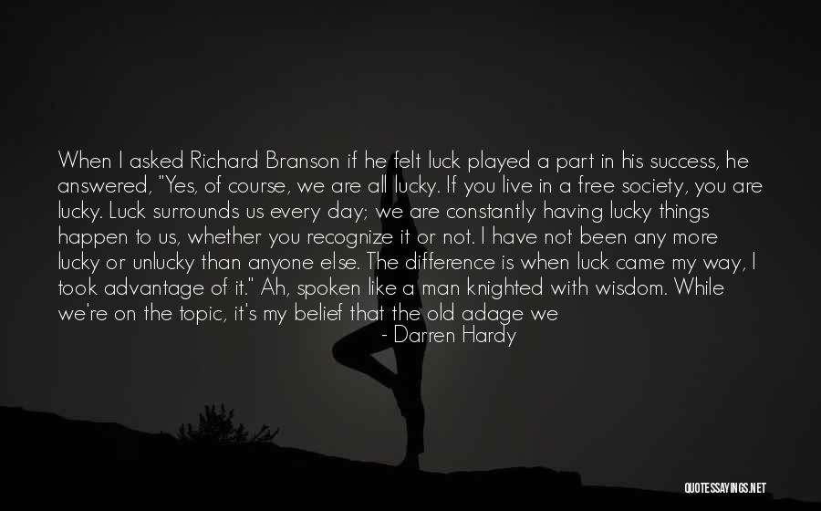 Free Spoken Quotes By Darren Hardy Free Spoken Quotes By Darren Hardy