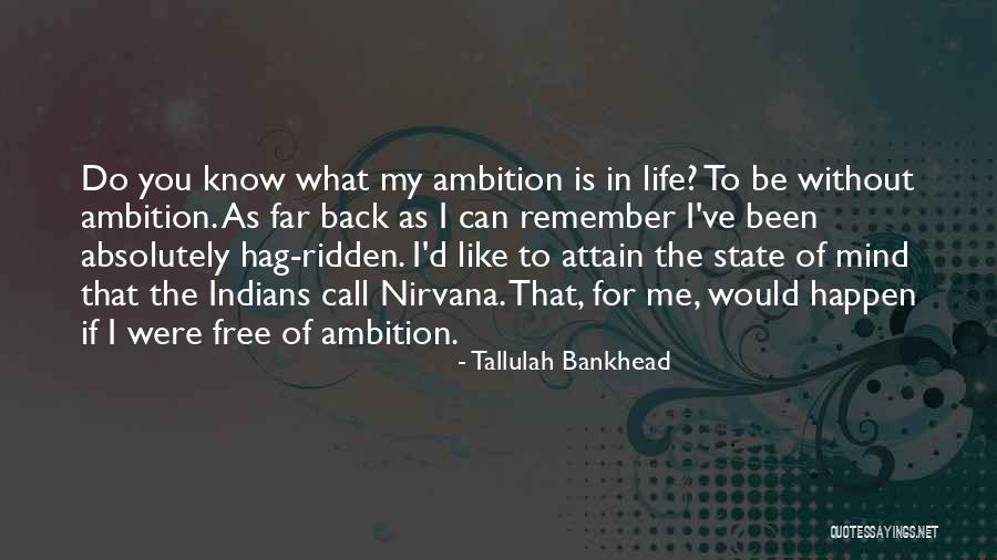 Free State Of Mind Quotes By Tallulah Bankhead Free State Of Mind Quotes By Tallulah Bankhead