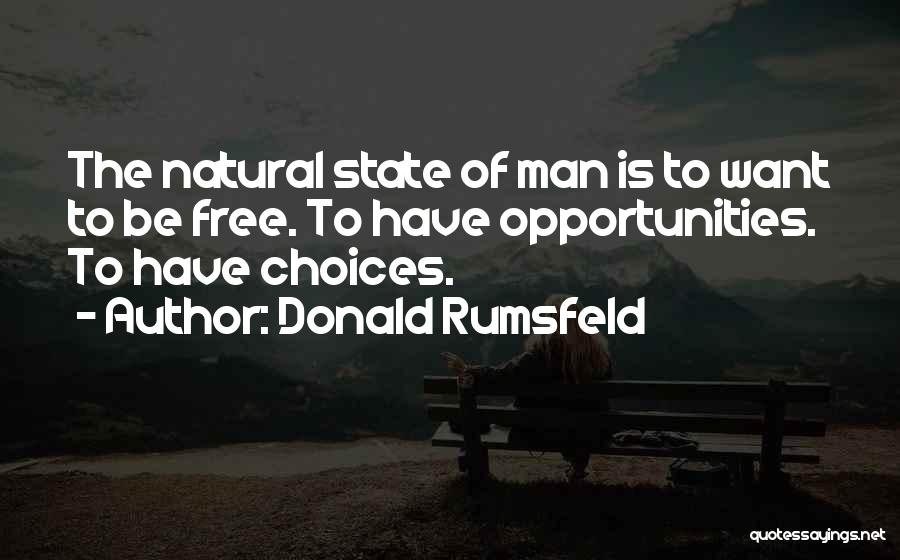Free State Quotes By Donald Rumsfeld